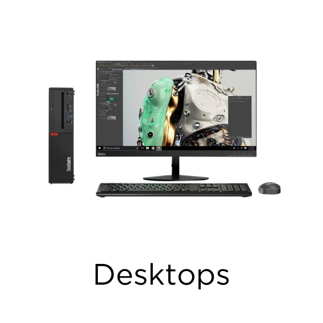 Desktops
